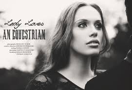 Fashion Editorial] Bethany Olson : Lady loves an equestrian