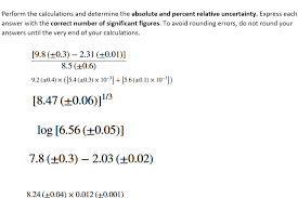 We did not find results for: Solved Perform The Calculations And Determine The Absolute And Percent Relative Uncertainty Express Each Answer With The Correct Number Of Signifi Course Hero