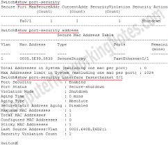 By default there is no limit to the number of mac addresses a switch can learn on an interface and all mac addresses are allowed. Switchport Port Security Explained With Examples