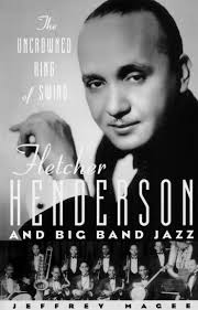 Down South Camp Meeting” Fletcher Henderson (1934)/Benny Goodman  (1936)/Billy May and the Swing Era Orchestra (1970)