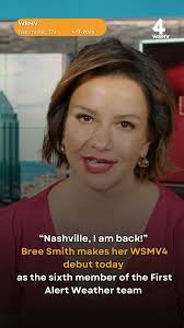 Longtime TV Meteorologist Bree Smith joins the WSMV4 First Alert Weather  team