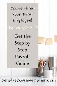 Step By Step Guide For Hiring Your First Employee Hiring Employees Employee Hiring