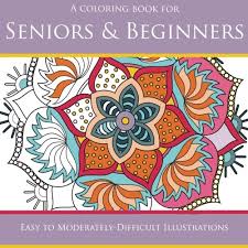 Download Amazon Com Seniors Beginners Easy To Moderately Difficult Illustrations Coloring Books For Seniors Volume 1 9780996648073 Plaxe Sr Mr Jack R Books