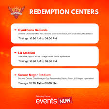Now Redeem Your Srh Home Match Tickets Purchased Online At A Redemption Center Located Near You Tickets Can Be Redeemed Showing T Match Tickets Hyderabad Ipl