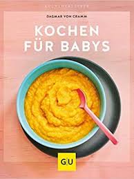 Kochen Fur Babys In 2020 Kochen Fur Baby Bucher Fur Babys Baby