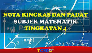 Bentuk piawai ungkapan dan persamaan kuadratik set penaakulan matematik garis lurus statistik iii kebarangkalian i bulatan iii trigonometri ii sudut dongakan dan sudut tunduk garis dan satah dalam tiga matra. Koleksi Nota Ringkas Dan Padat Matematik Tingkatan 4 Tcer My