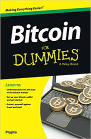 Satoshi nakamoto renaissance holdings the reveal of satoshi nakamoto. Bitcoin For Dummies For Dummies Business Personal Finance Prypto 9781119076131 Amazon Com Books