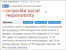 Http Www Businessdictionary Com Term Of Day Php Corporate Social Responsibility Words Social Responsibility