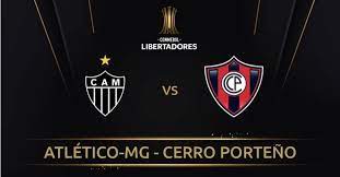atletico mg x cerro porteno ao vivo onde assistir ao jogo da libertadores streaming techtudo