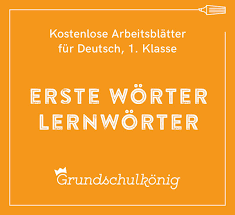 Kostenlose Arbeitsblatter Und Ubungen Fur Das Schreibenlernen In Deutsch In Der 1 Klasse Grundschule Lernwoert Erste Klasse Lernen Macht Spass Schreibubungen