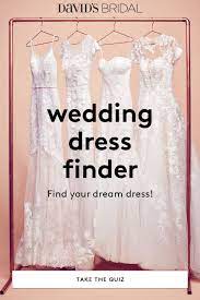 At David S Bridal We Re Here To Help You Discover The Perfect Gown For You Take The Wed Wedding Dress Quiz Wedding Dress Finder Davids Bridal Wedding Dresses