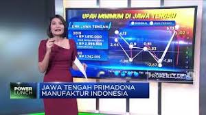Surely whenever you search the search online world you are always or always using a browser application. Jawa Tengah Primadona Manufaktur Indonesia Youtube