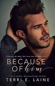 Because of Him : Laine, Terri E.: Amazon.es: Libros