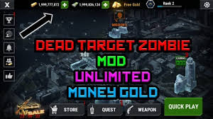 With high speed and no viruses! Dead Target Mod Apk Unlimited Money Latest V4 14 1 1 Modapkmod