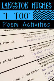 I Too Poem Activities This Is A Great Poem By Langston Hughes To Teach Metaphor Symbolism Poetry Lessons Black History Month Lessons Teaching Literature