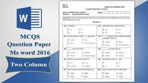 How To Create Multiple Choice Question (Mcqs) Paper In Ms Word 2016 In Two  Column - Youtube
