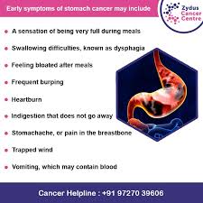 In more advanced stages, symptoms of stomach cancer can include: Zydus Cancer Centre On Twitter Stomach Cancer Has Few Symptoms In The Early Stages Call Your Doctor If You Have Any Of These Symptoms Even If The Cause Isn T Stomach Cancer They