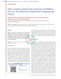 Pdf Type I Complex Regional Pain Syndrome Of Umbilical Port Site An Unforeseen Complication Of Laparoscopic Surgery