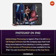 Adobe S Most Awaited Photoshop For Ipad Is Here And Now Available On App Store Follow Noobspace For More Technews Ipa Tech Updates Photoshop Ipad
