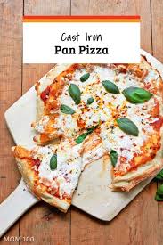 Cast Iron Pan Pizza Recipe The Mom 100 Recipe Pan Pizza Recipes Cast Iron Recipes