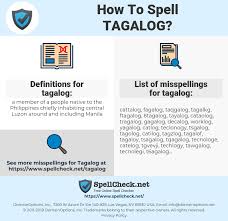 How To Spell Tagalog And How To Misspell It Too Spellcheck Net