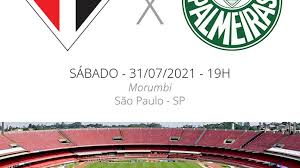 Palmeiras match on jul 31, 2021 Sao Paulo X Palmeiras Veja Onde Assistir Escalacoes Desfalques E Arbitragem Brasileirao Serie A Ge