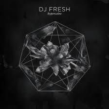 Fresh (escape from planet monday). Dj Fresh Albums Songs Discography Album Of The Year