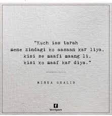 Mirza Ghalib Gulzar Quotes Heartfelt Quotes Words Quotes