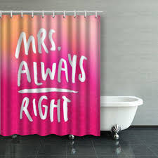 Girly personalized pretty pink hello gorgeous name shower curtain. Quote Mrs Always Right Shower Curtains Bathroom Curtain 60x72inch 150x180cm Buy At A Low Prices On Joom E Commerce Platform
