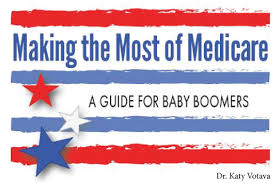Making The Most Of Medicare Guide