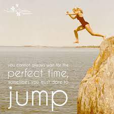 Jump Quotes Jump Sayings Jump Picture Quotes
