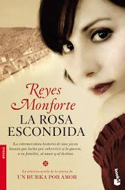 La Rosa Escondida Reyes Monforte Comprar El Libro Libros Leer Libros De Comedia Romantica