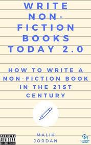 Write Non Fiction Books Today 2 0 Ebook By Malik Mccotter Jordan Rakuten Kobo In 2020 Fiction Books Nonfiction Books Nonfiction