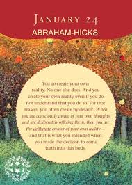 Abraham Hicks January 24 Perpetual Calendar Abraham Hicks Quotes Abraham Hicks Success Quotes