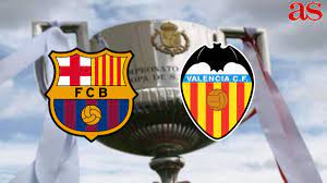 Spain la liga bbva league and copa del rey , italy serie and coppa italia, german bundesliga and dfb pokal. Barcelona Valencia 2019 Copa Del Rey Final How And Where To Watch Times Tv Online As Com