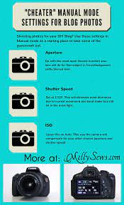 Easy Camera Settings For Shooting In Manual Tech Tips Melly Sews Dslr Photography Tips Canon Camera Models Photography Tips
