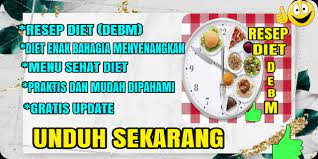 Menu diet nurain tampak didominasi oleh menu lalapan. Resep Diet Debm Diet Enak Bahagia Menyenangkan Fur Android Apk Herunterladen