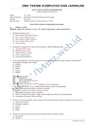 Check spelling or type a new query. Soal Jawaban Uts Tkj Kelas X