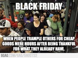 Black Friday Friday Funny Pictures Black Friday Funny Black Friday Memes