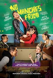 Fernanda Castillo Is The Worst Teacher In No Manches Frida Frida Pelicula No Manches Frida Peliculas Completas