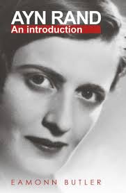 Ayn Rand: An Introduction by Eamonn Butler