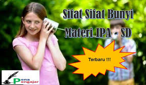 Ibu kota dki jakarta sudah menutup sekolah dan meniadakan pelaksanaan ujian nasional. Ringkasan Materi Sifat Sifat Bunyi Kelas 4 Sd Dan Contoh Soal Ulangan