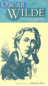 What we can do to make it up to him, is to celebrate his incedible genius. Oscar Wilde A Life In Quotes By Barry Day