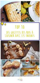 Les Galettes Des Rois Les Plus Originales A Faire Avec Les Enfants En 2020 Galette Des Rois Originale Galette Des Rois Recette Dessert