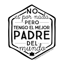 Pin amazing png images that you like. Mensajes Bonitos Y Frases Originales De Feliz Dia Del Padre Fraseshoy Org