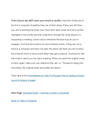 How to send a college coach an email… one of the best ways to get the attention of college that way, if your email interests a coach, he can visit your profile to find out even more about you. Calling College Coaches What To Say