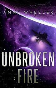 Unbroken by laura hillenbrand | books on tape. Unbroken Fire Asrian Skies Book 2 By Wheeler Anne Fire Book Space Opera Favorite Books