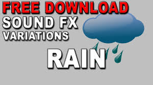 Free Rain Sound Effects Mp3 Download Fesliyanstudios
