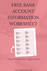 Free Bank Account Information Worksheet In 2020 Free Bank Account Accounting Information Budget Template Free
