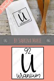 92 Uranium U Handdrawn Periodic Table Of The Elements Design Digital Download Svg Png In 2020 How To Draw Hands Lettering Design Family Wall Quotes